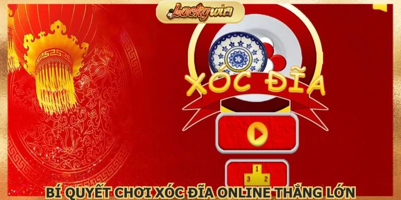 Xóc Đĩa Online: Sảnh Live Xóc Đĩa Uy Tín Nhất 4 Nhiều bí quyết để giành chiến thắng tại xóc đĩa online